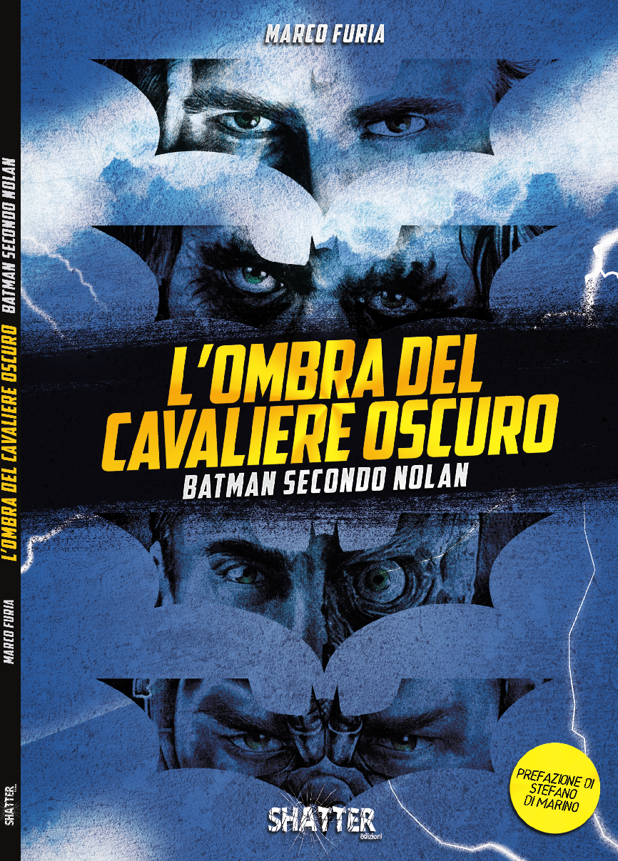 OMBRA DEL CAVALIERE OSCURO - Batman secondo Nolan
