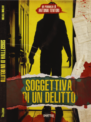 Libro Soggettiva di un delitto romanzo thriller Shatter Edizioni